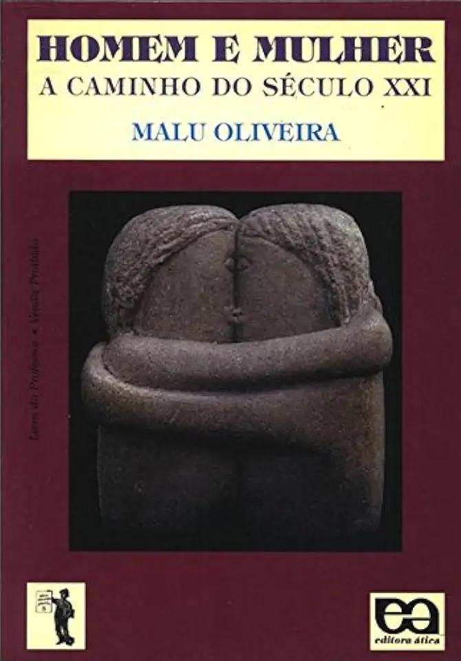 Capa do Livro Homem e Mulher a Caminho do Século Xxi - Malu Oliveira