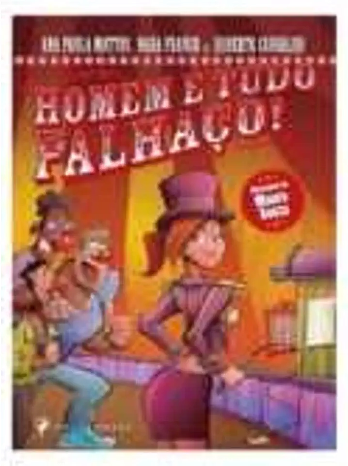 Capa do Livro Homem é Tudo Palhaço! - Ana Paula Mattos / Nara Franco / Roberta Carvalho