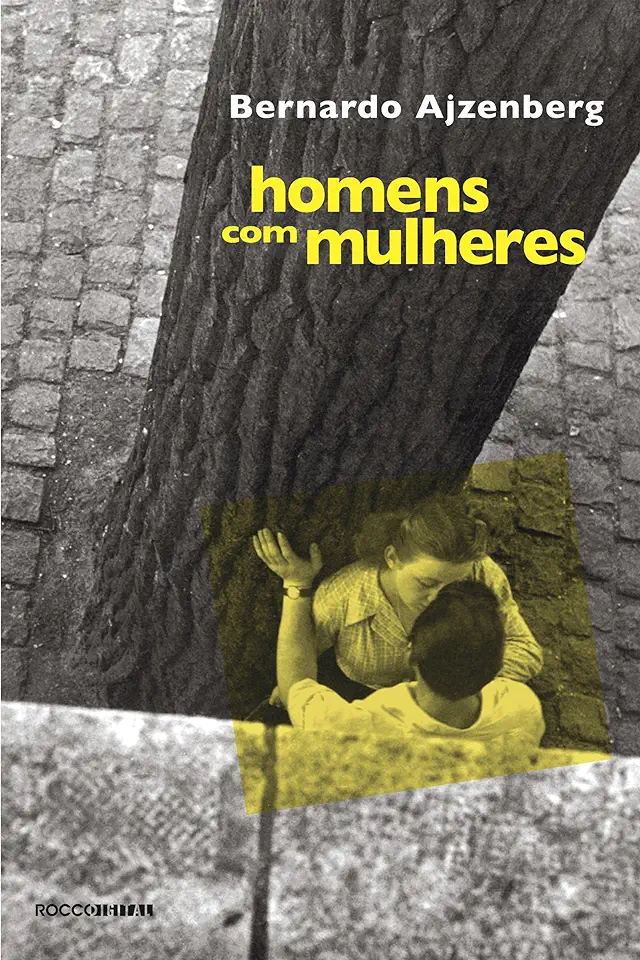 Capa do Livro Homens Com Mulheres - Bernardo Ajzenberg