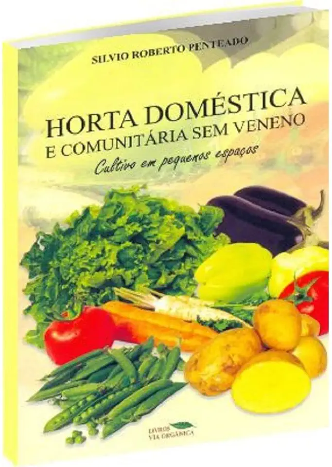 Capa do Livro Horta Doméstica e Comunitária sem Veneno - Silvio Roberto Penteado