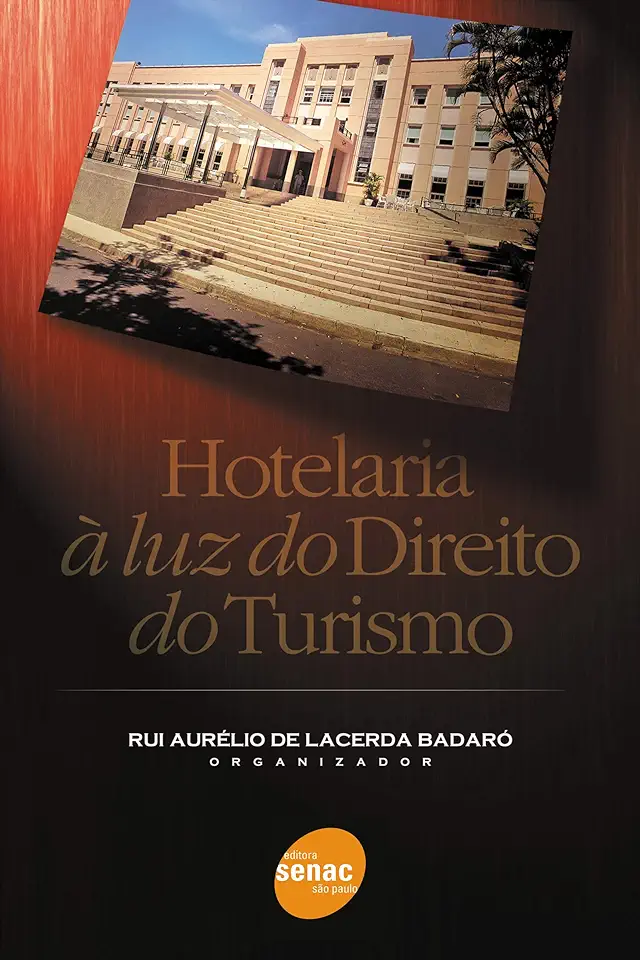 Capa do Livro Hotelaria à Luz do Direito do Turismo - Rui Aurélio de Lacerda Badaró