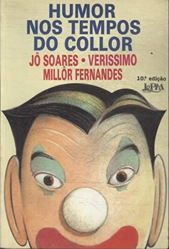 Capa do Livro Humor nos Tempos do Collor - Jo Soares / Verissimo / Millor Fernandes