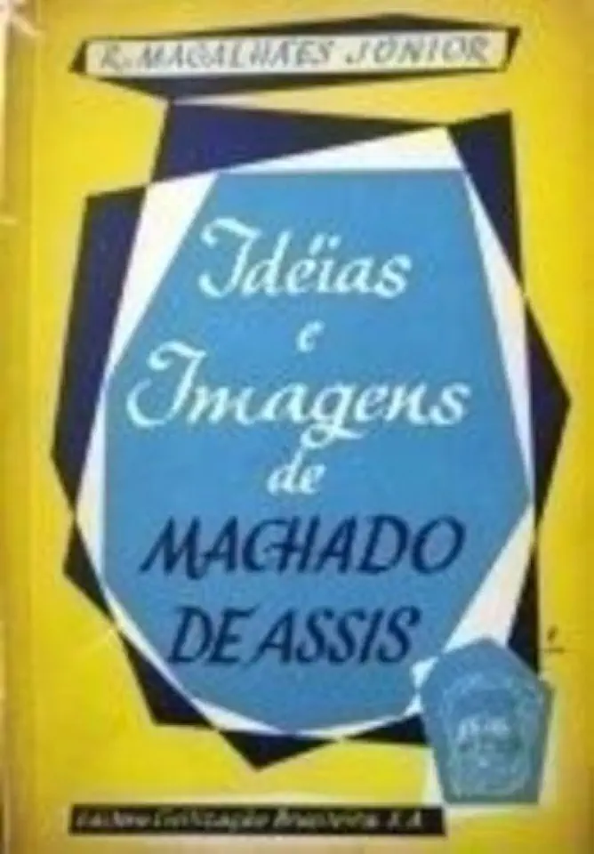 Capa do Livro Idéias e Imagens de Machado de Assis - R. Magalhães Júnior