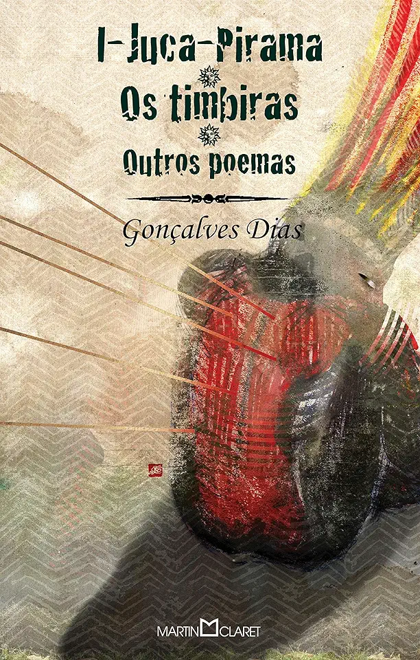 Capa do Livro I-juca-pirama - os Timbiras - Outros Poemas - Gonçalves Dias