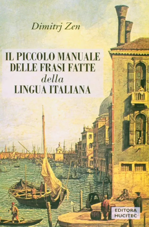 Capa do Livro Il Piccolo Manuale Delle Frasi Fatte Della Lingua Italiana - Dimitrj Zen