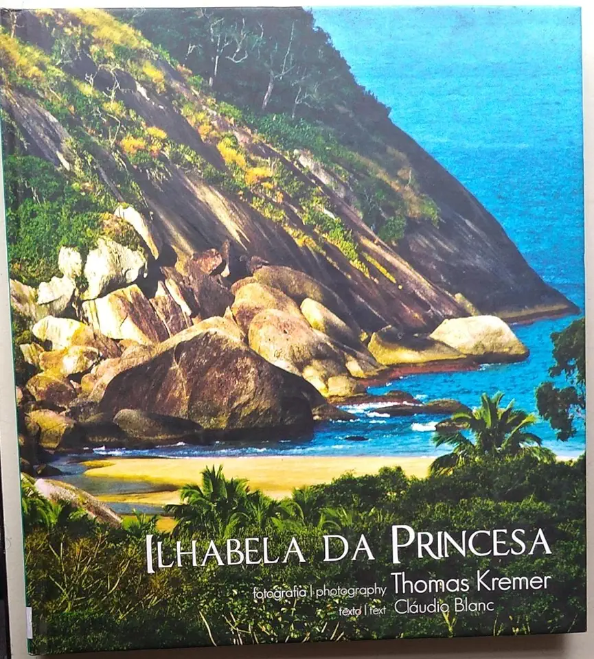 Capa do Livro Ilhabela da Princesa - Thomas Kremer & Cláudio Blanc