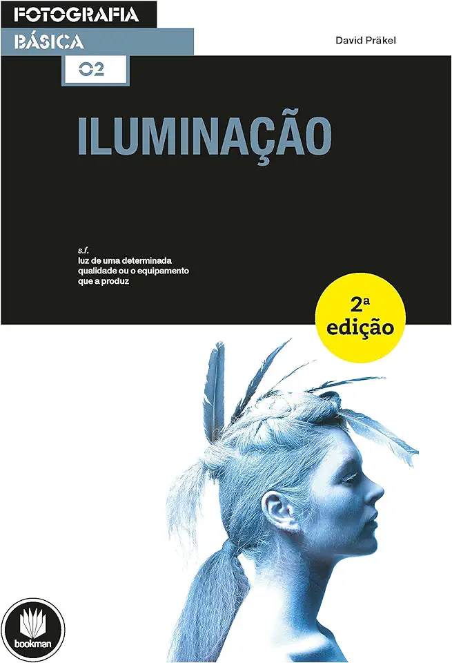 Capa do Livro Iluminação Coleção Fotografia Básica - David Prakel