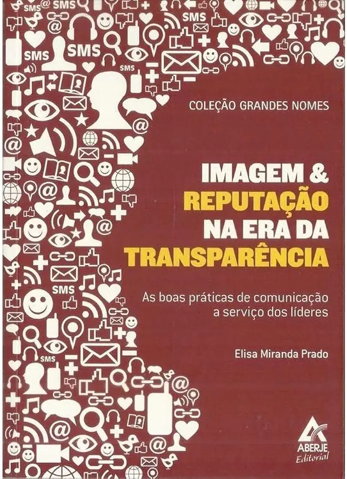 Capa do Livro Imagem e Reputação na era da Transparência - Elisa Miranda Prado