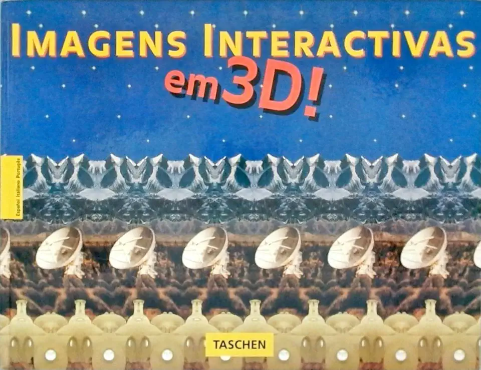 Capa do Livro Imagens Interactivas Em 3d! - Benedikt Taschen