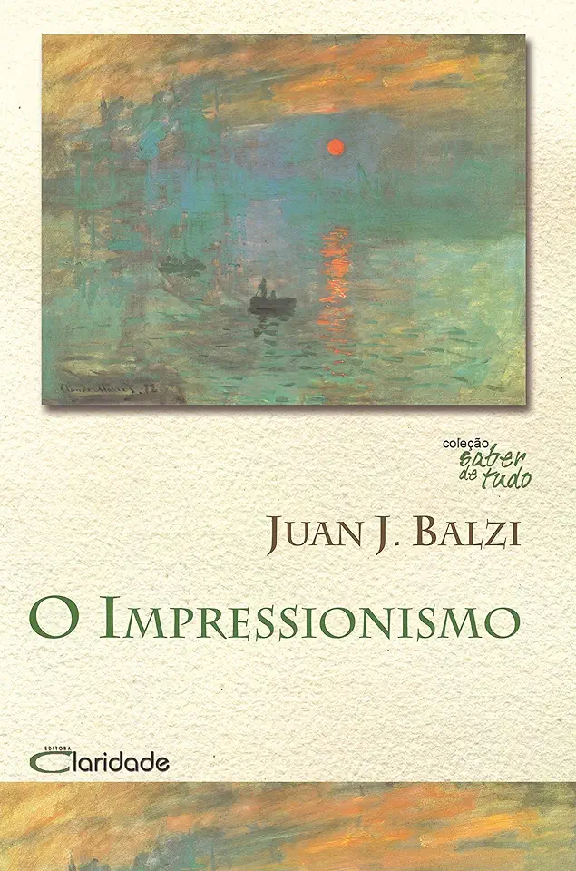 Capa do Livro Impressionismo - Juan José Balzi