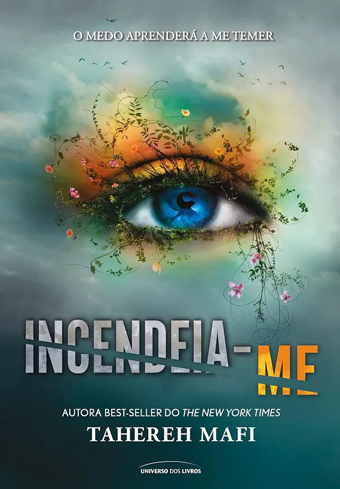 Capa do Livro Incendeia-me - Tahereh Mafi