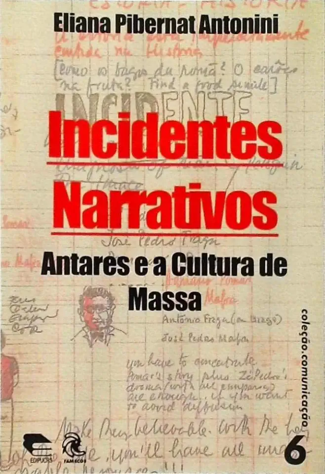 Capa do Livro Incidentes Narrativos - Antares e a Cultura de Massa - Eliana Pibernat Antonini