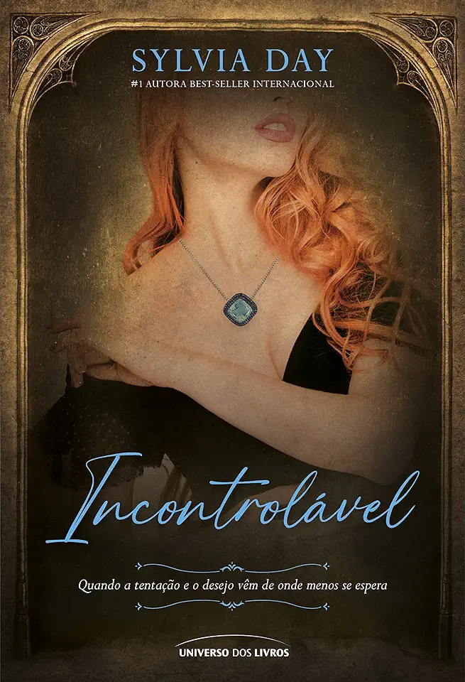 Capa do Livro Incontrolável - Sylvia Day