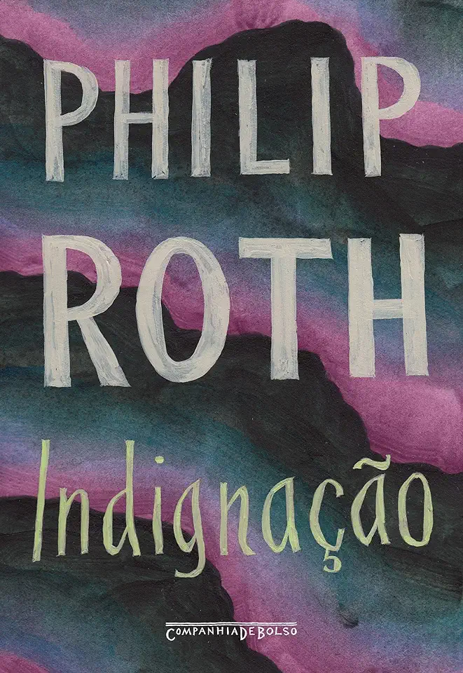 Capa do Livro Indignação - Philip Roth