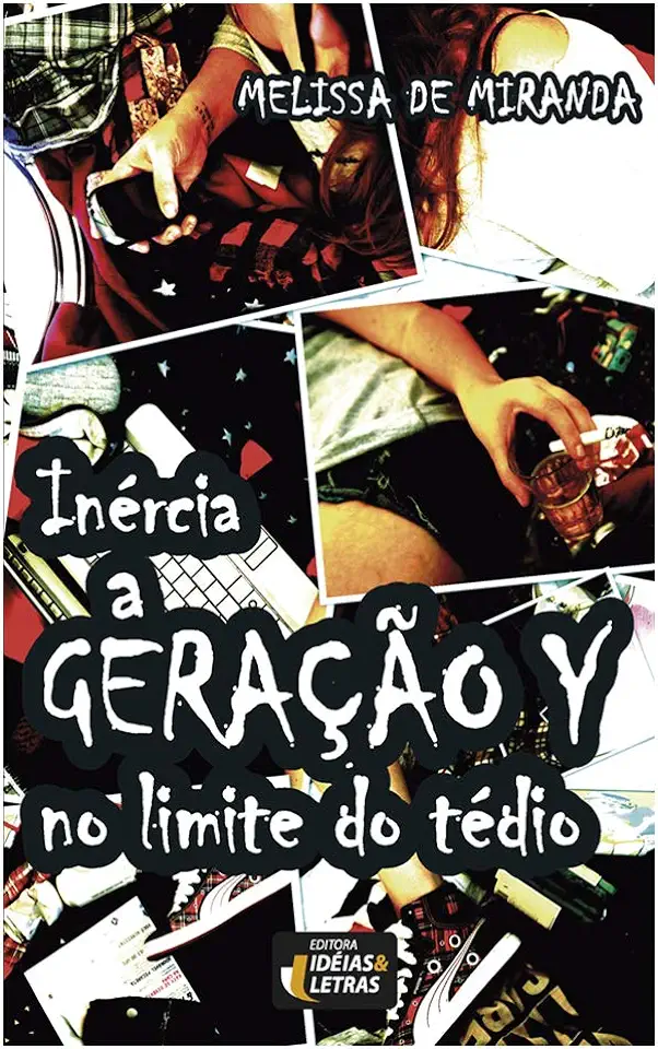 Capa do Livro Inercia a Geracao y no Limite do Tedio - Melissa de Miranda