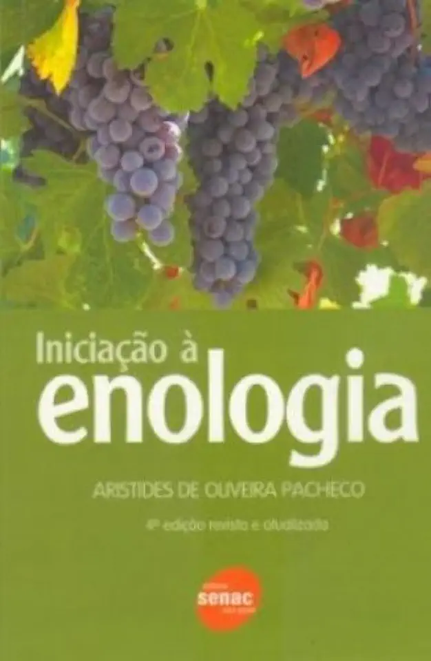 Capa do Livro Iniciação à Enologia - Aristides O. Pacheco