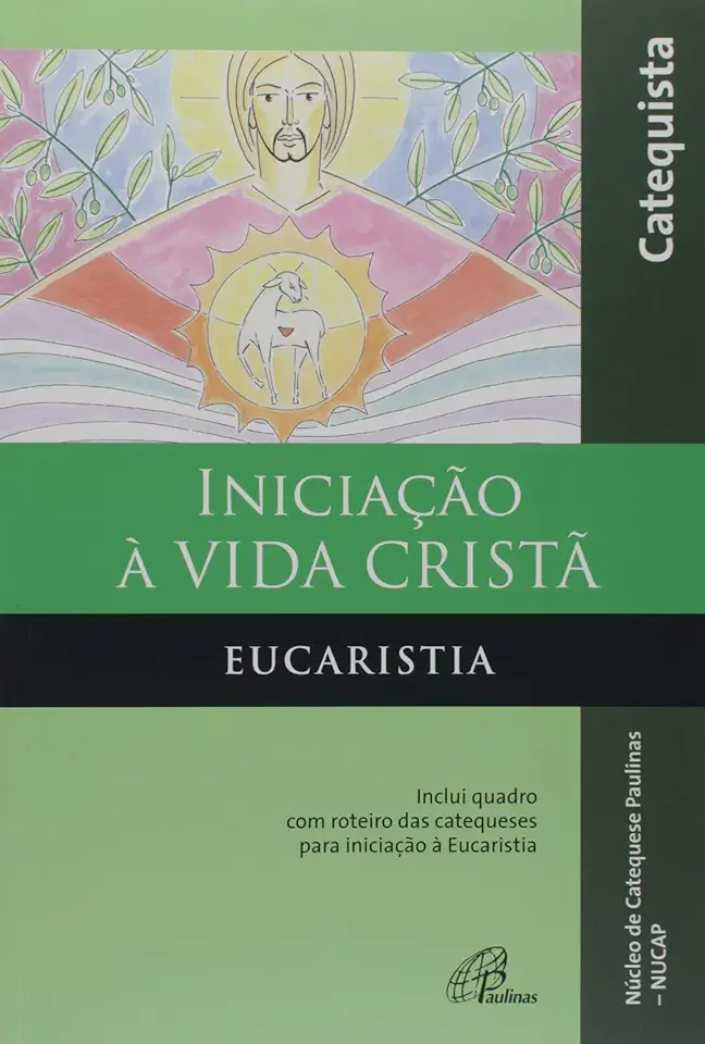 Capa do Livro Iniciação à Eucaristia - Núcleo de Catequese Paulinas