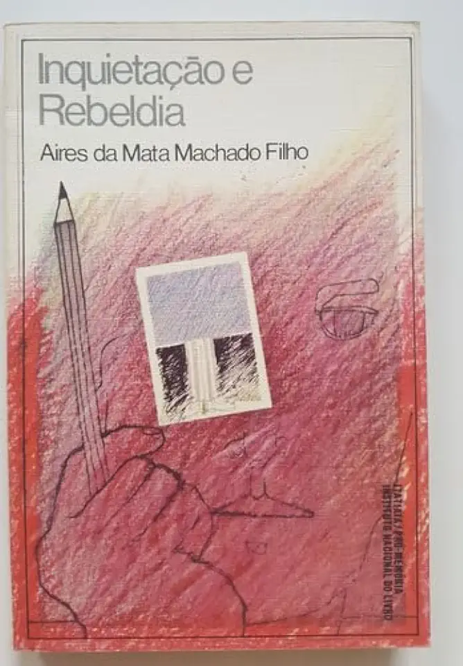 Capa do Livro Inquietação e Rebeldia - Aires da Mata Machado Filho