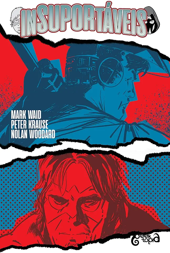 Capa do Livro INSUPORTAVEIS (VOLUME 1) - WAID, MARK; KRAUSE, PETER