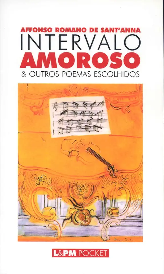 Capa do Livro Intervalo Amoroso e Outros Poemas Escolhidos - Affonso Romano de Santanna