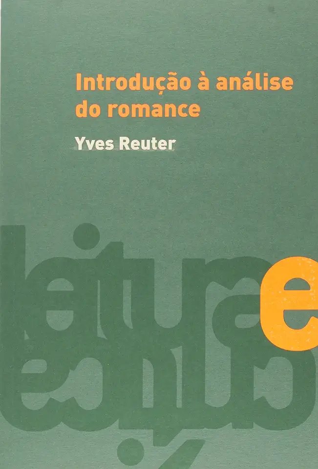 Capa do Livro Introdução à Análise do Romance - Yves Reuter