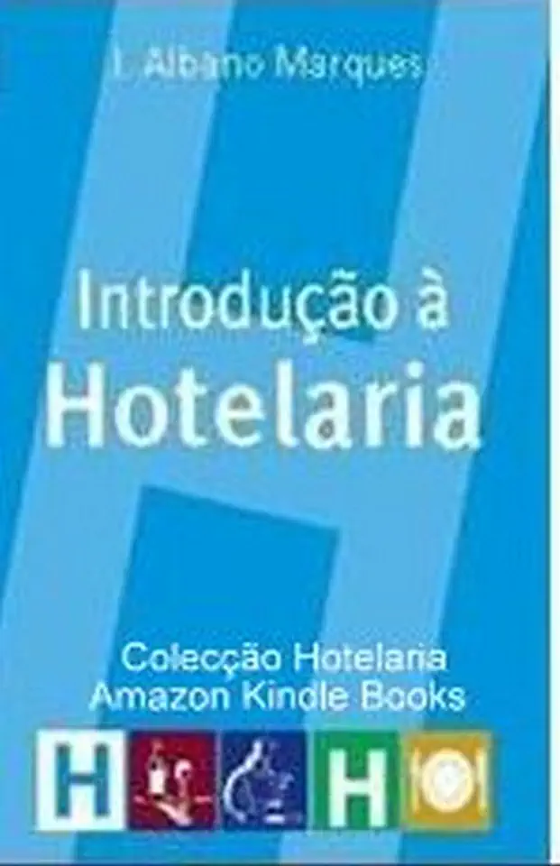 Capa do Livro Introdução À Hotelaria - J. Albano Marques