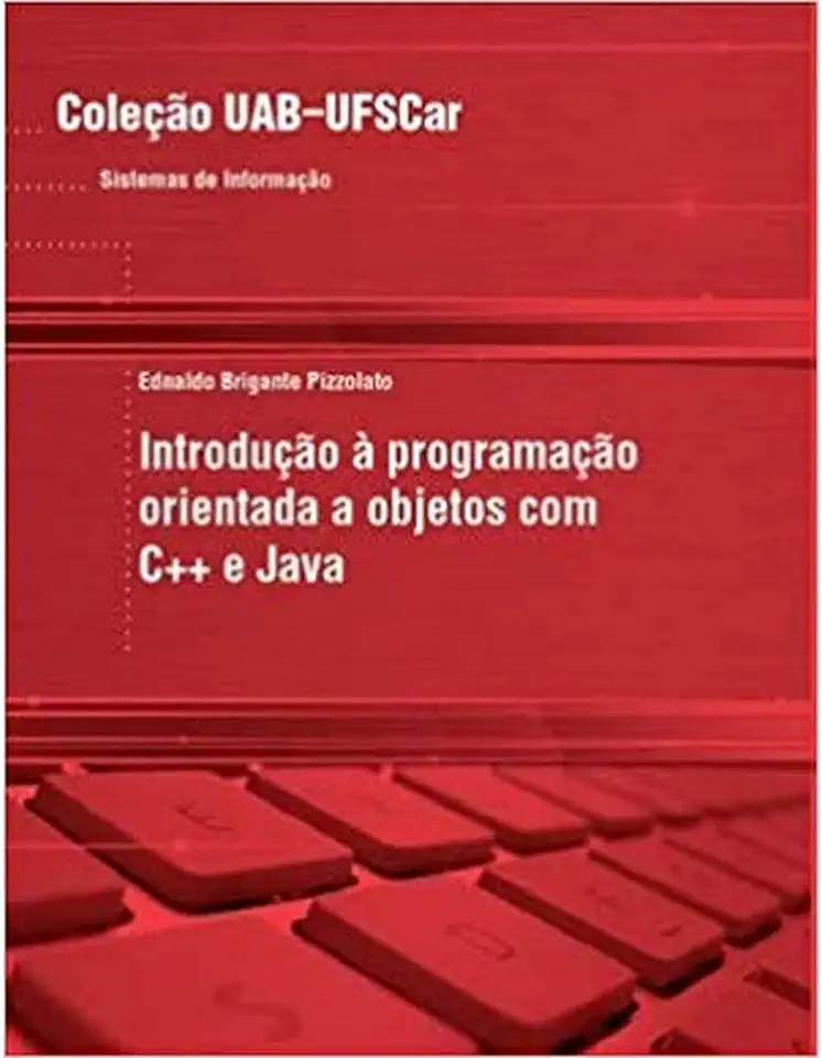 Capa do Livro Introdução à Programação Orientada a Objetos Com C++ e Java - Ednaldo Brigante Pizzolato