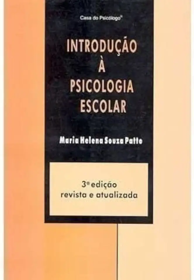 Capa do Livro Introdução à Psicologia Escolar - Maria Helena Souza Patto