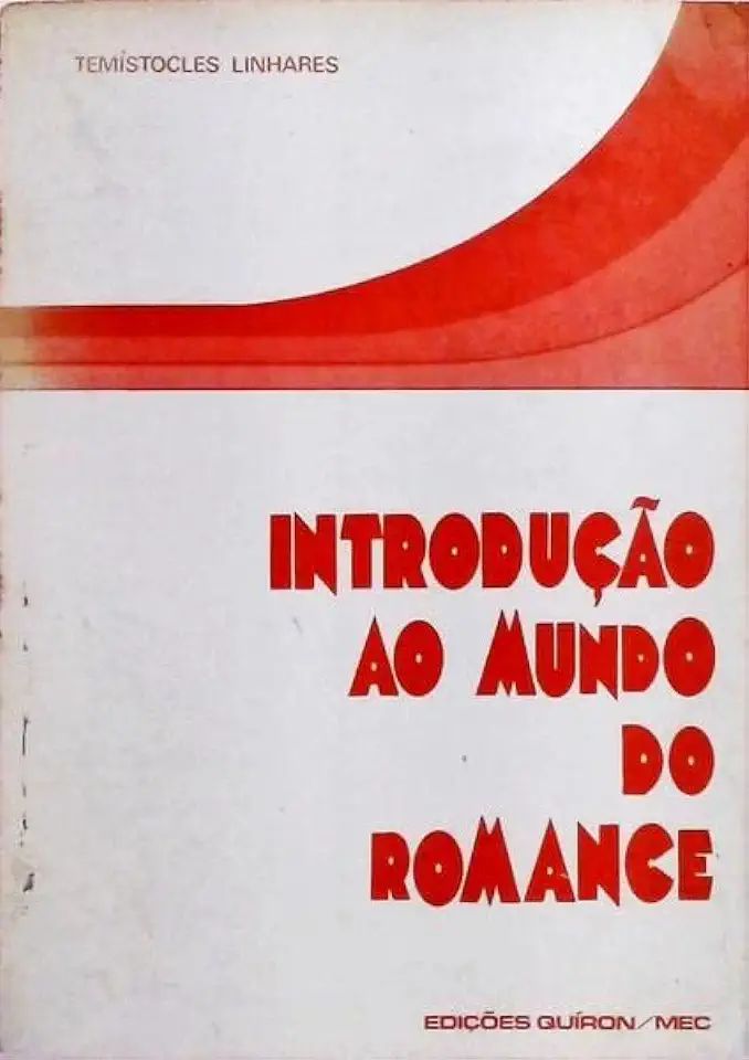 Capa do Livro Introdução ao Mundo do Romance - Temístocles Linhares