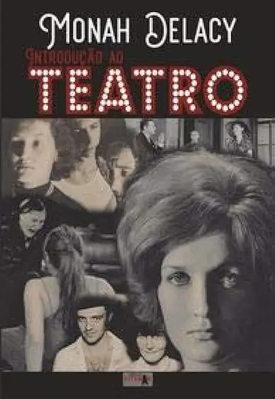 Capa do Livro Introdução ao Teatro - Monah Delacy