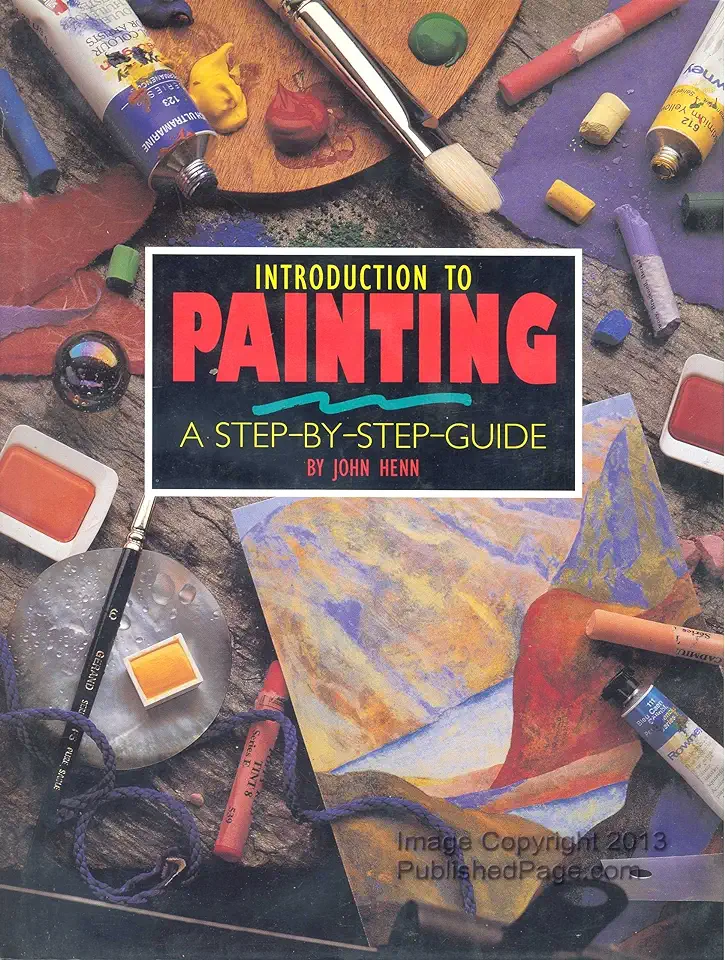 Capa do Livro Introduction to Painting a Step By Step Guide - John Henn