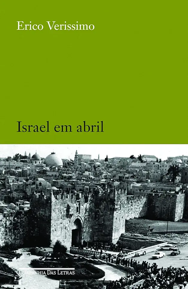 Capa do Livro Israel Em Abril - Erico Verissimo