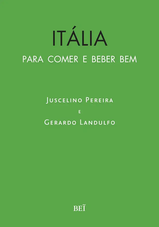 Capa do Livro Itália. Para Comer e Beber Bem - Gerardo Landulfo Juscelino Pereira