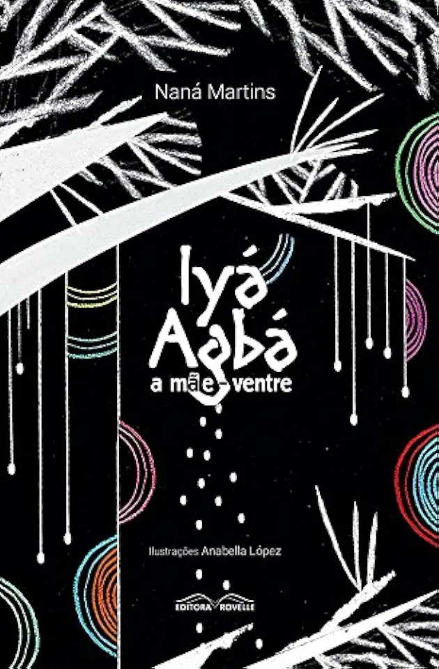 Capa do Livro Iyá Agbá: a Mãe-ventre - Naná Martins