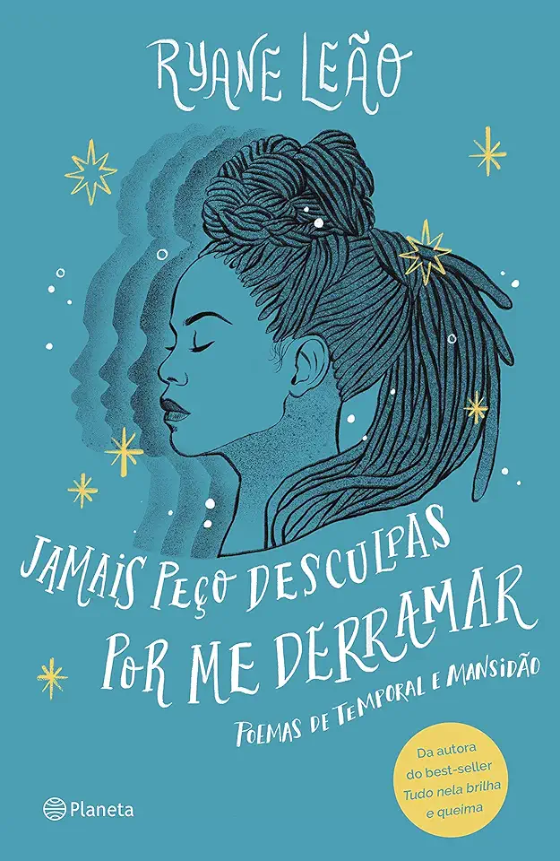 Capa do Livro Jamais peço desculpa por me derramar - Ryane Leão