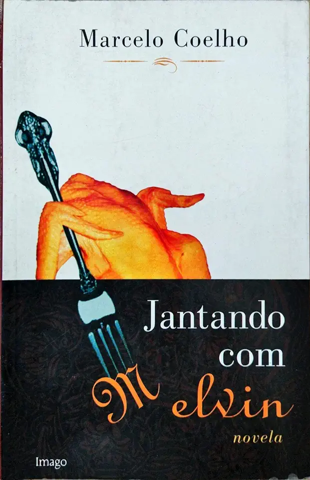 Capa do Livro Jantando Com Melvin - Marcelo Coelho