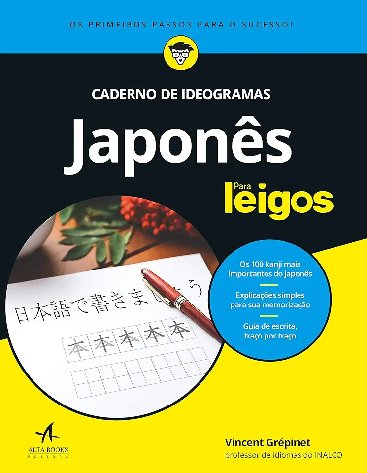 Capa do Livro Japonês para leigos: Caderno de Ideogramas - Grépinet, Vincent