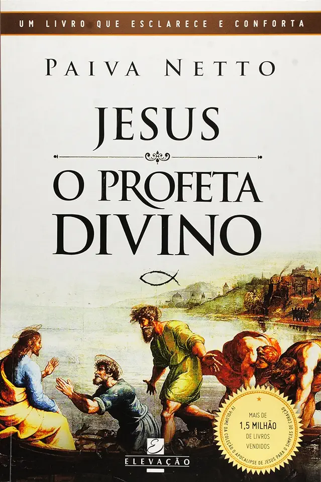 Capa do Livro Jesus o Profeta Divino - Paiva Netto