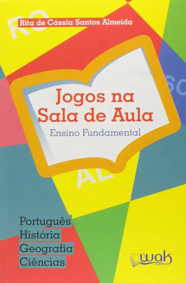 Capa do Livro Jogos na Sala de Aula Ensino Fundamental - Rita de Cássia Santos Almeida