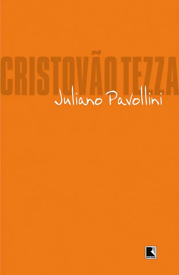 Capa do Livro Juliano Pavollini - Cristovão Tezza