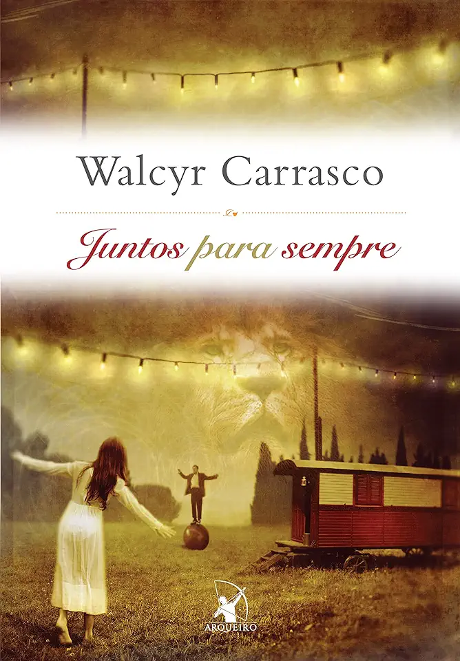 Capa do Livro Juntos para Sempre - Walcyr Carrasco