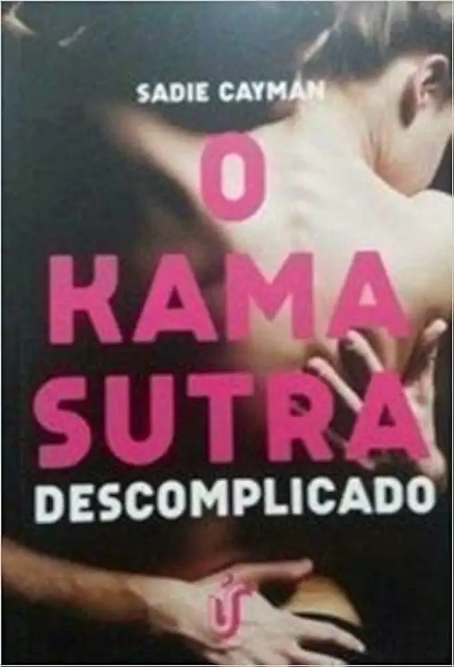 Capa do Livro Kama Sutra Descomplicado, O - Sadie Cayman