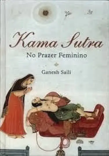 Capa do Livro Kama Sutra no Prazer Feminino - Ganesh Saili