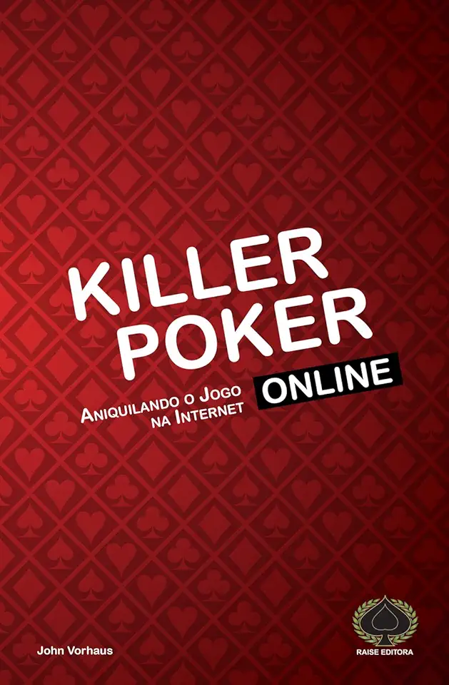 Capa do Livro Killer Poker Online - Aniquilando o Jogo na Internet - John Vorhaus