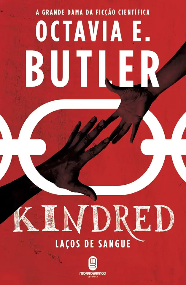 Capa do Livro Kindred - Laços de Sangue - Octavia E. Butler