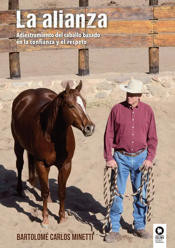 Capa do Livro La Alianza: Adiestramiento (doma) del Caballo Basado En La Confianza - Bartolomé Carlos Minetti