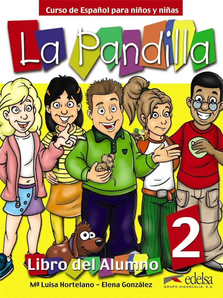 Capa do Livro LA PANDILLA LIBRO DEL ALUMNO + EJERCICIOS 2 - HORTELANO, MARIA LUISA