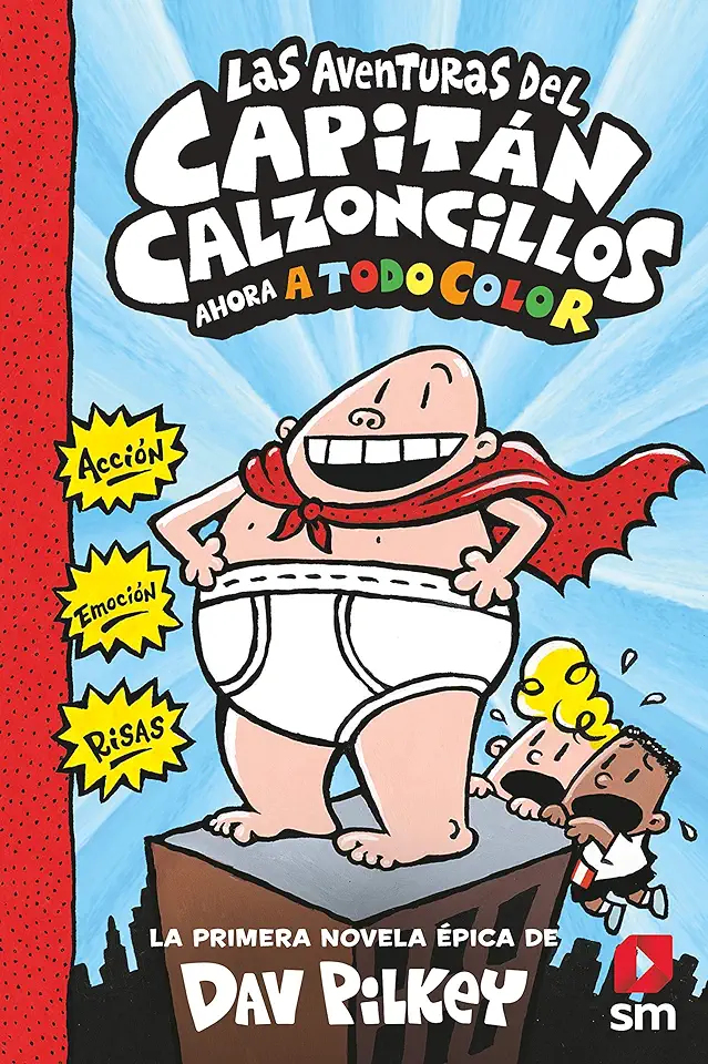 Capa do Livro Las Aventuras del Capitán Calzoncillos - Dav Pilkey