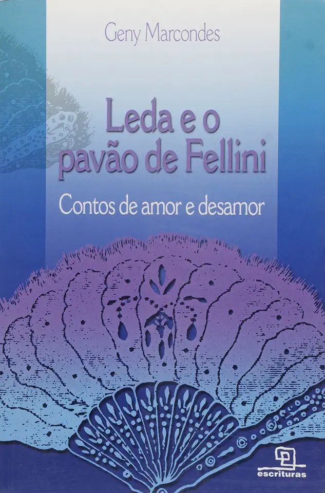 Capa do Livro Leda e o Pavão de Fellini - Geny Marcondes