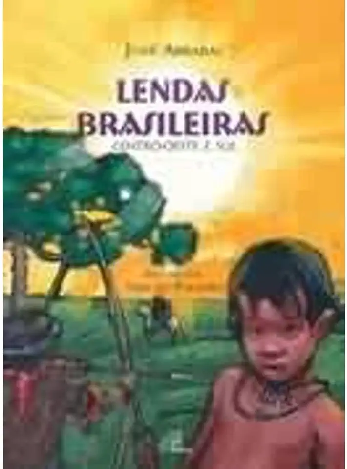 Capa do Livro Lendas Brasileiras Centro-oeste e Sul - José Arrabal